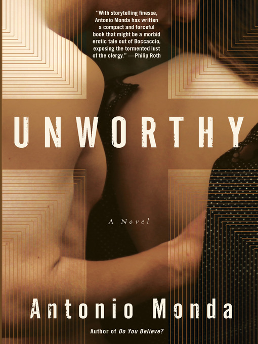 Title details for Unworthy by Antonio Monda - Available